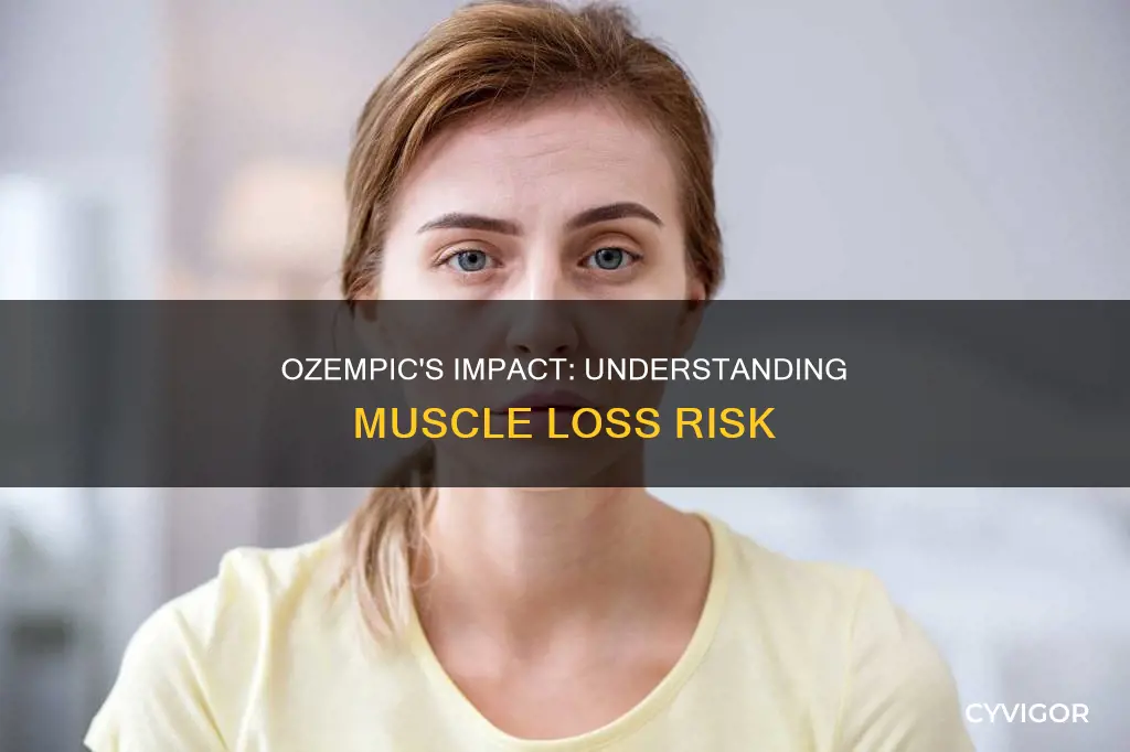 does taking ozempic cause muscle loss