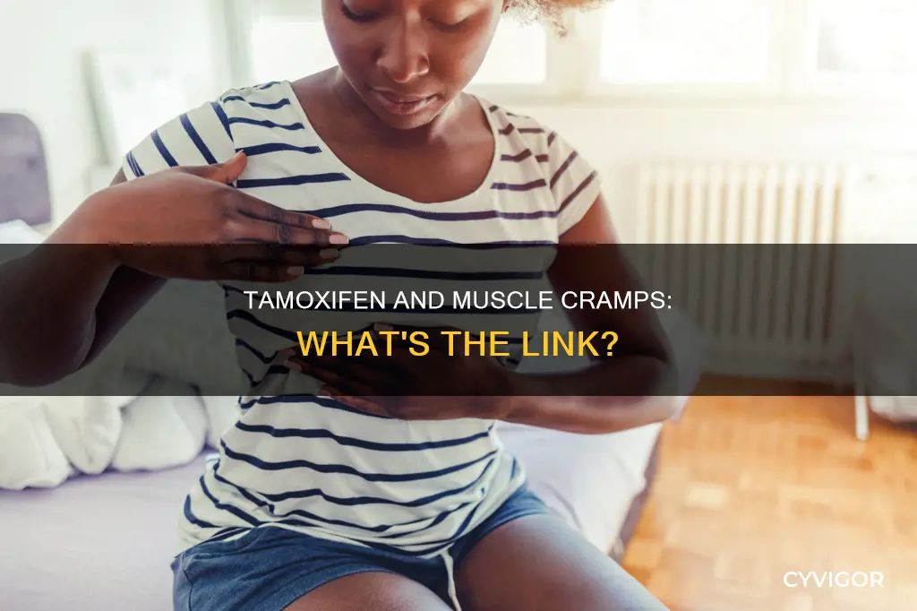 does tamoxifen cause muscle cramps