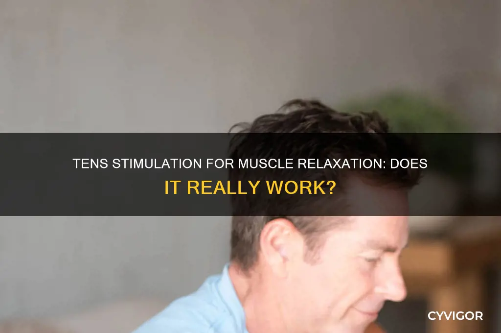 does tens stimulation relax muscles