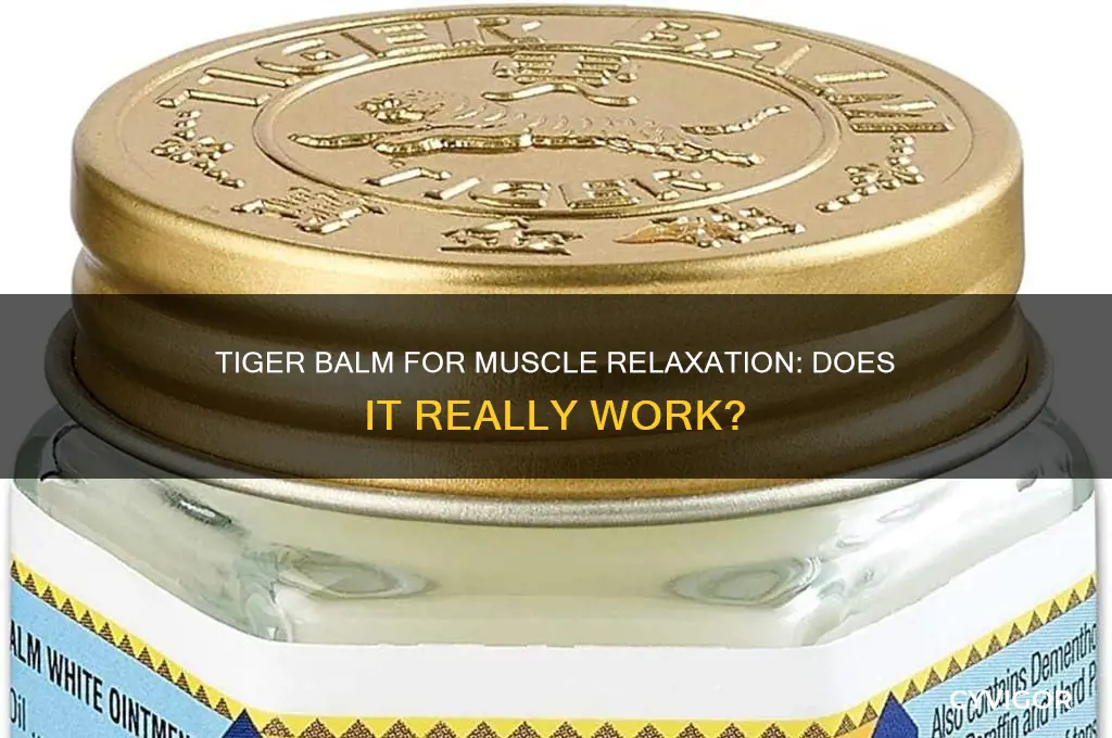 does tiger balm relax muscles