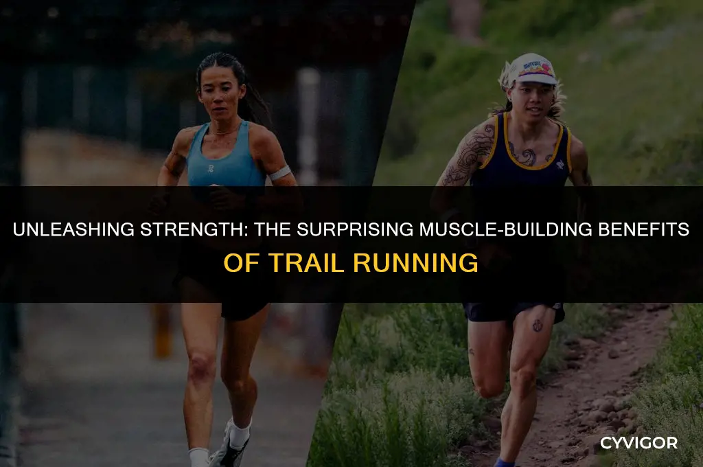 does trail running build muscle