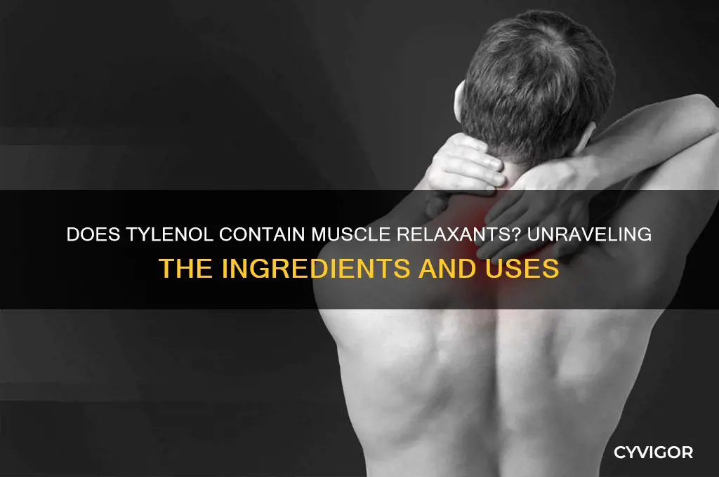 does tylenol have muscle relaxer