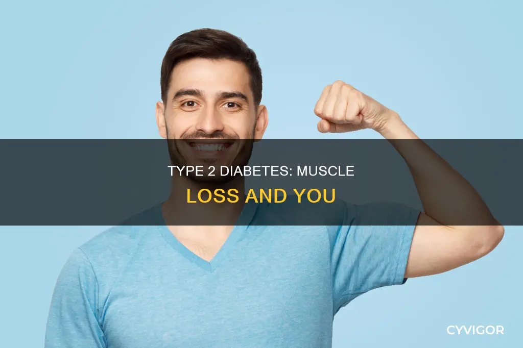 does type 2 diabetes cause muscle loss
