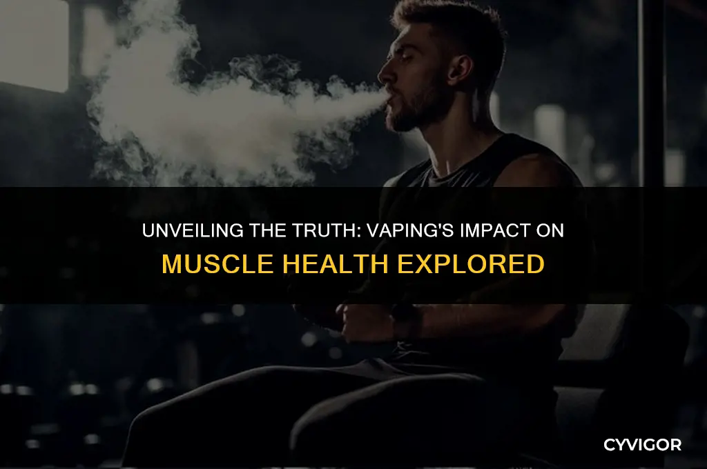 does vaping affect muscle