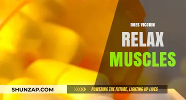 Vicodin and Muscle Relaxation: Unraveling the Truth Behind Its Effects
