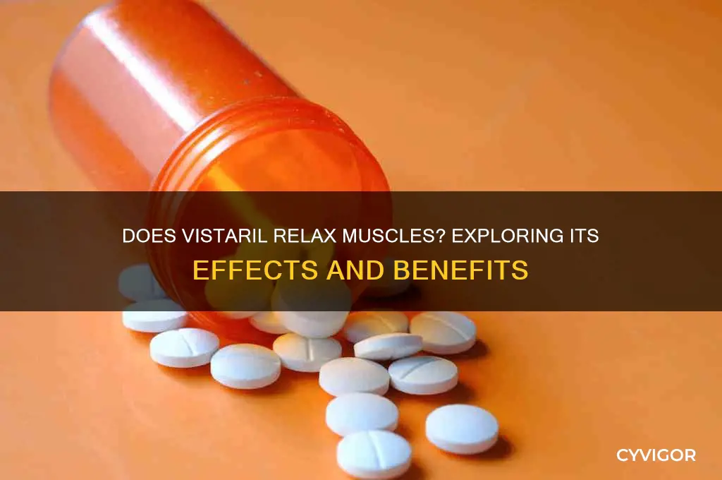 does vistaril relax muscles