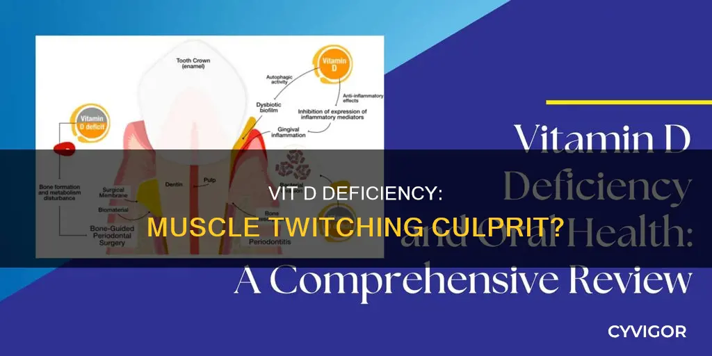 does vit d deficiency cause muscle twitching
