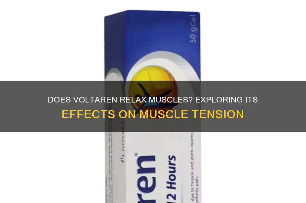 does voltaren relax muscles