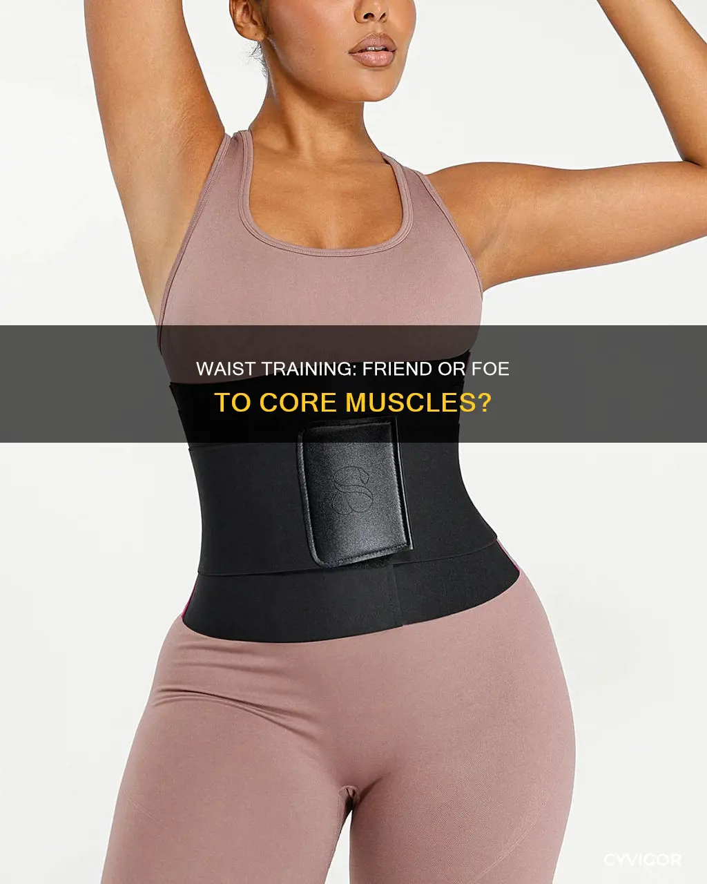 does waist training weaken muscles