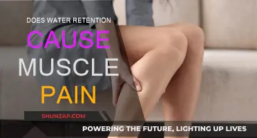 Water Retention and Muscle Pain: What's the Link?