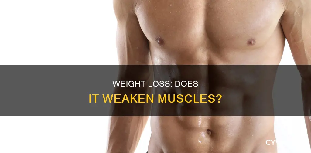does weightloss cause muscle weakness