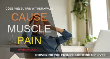 Wellbutrin Withdrawals: Can They Cause Muscle Pain?