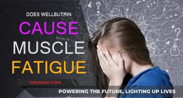 Wellbutrin's Impact: Muscle Fatigue and You