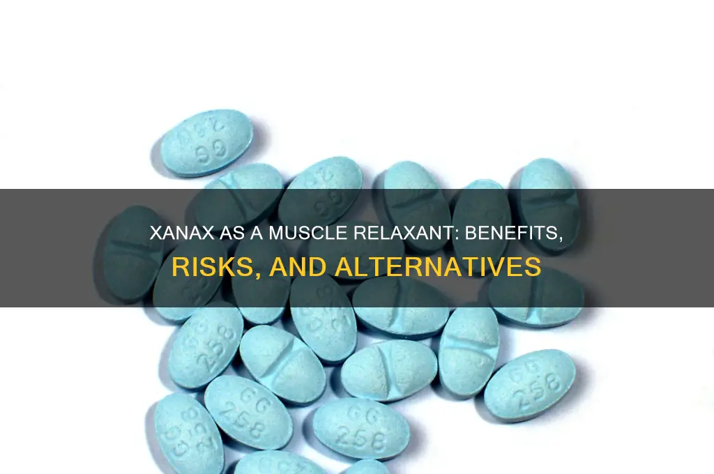does xanax act as a muscle relaxant