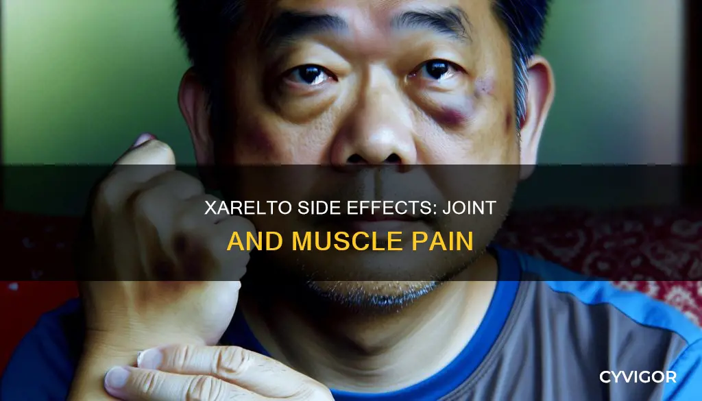 does xarelto cause joint and muscle pain