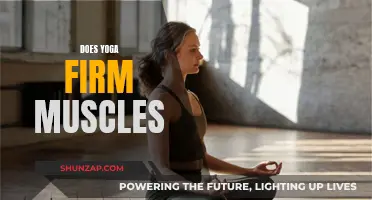 Yoga's Muscle-Firming Benefits: Fact or Fiction?