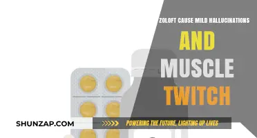 Zoloft's Uncommon Side Effects: Hallucinations and Muscle Twitching