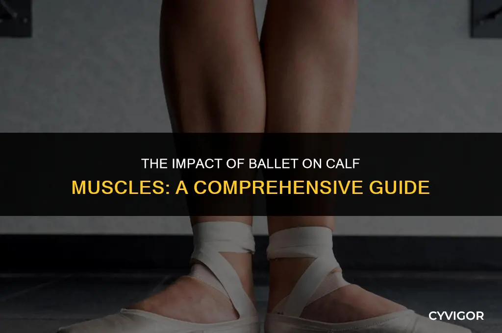 how ballet deforms the calf muscles