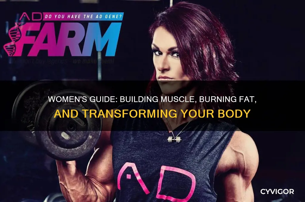 how can a woman gain muscle and lose fat