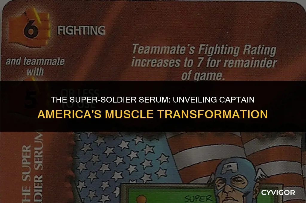 how did captain america get muscles