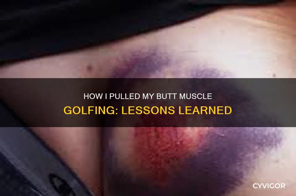 how did i pull butt muscle gofing