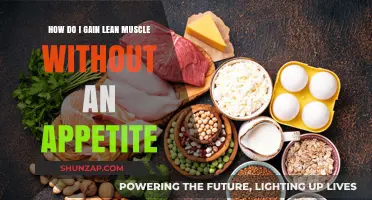 Gain Lean Muscle: Strategies for Low Appetite Individuals