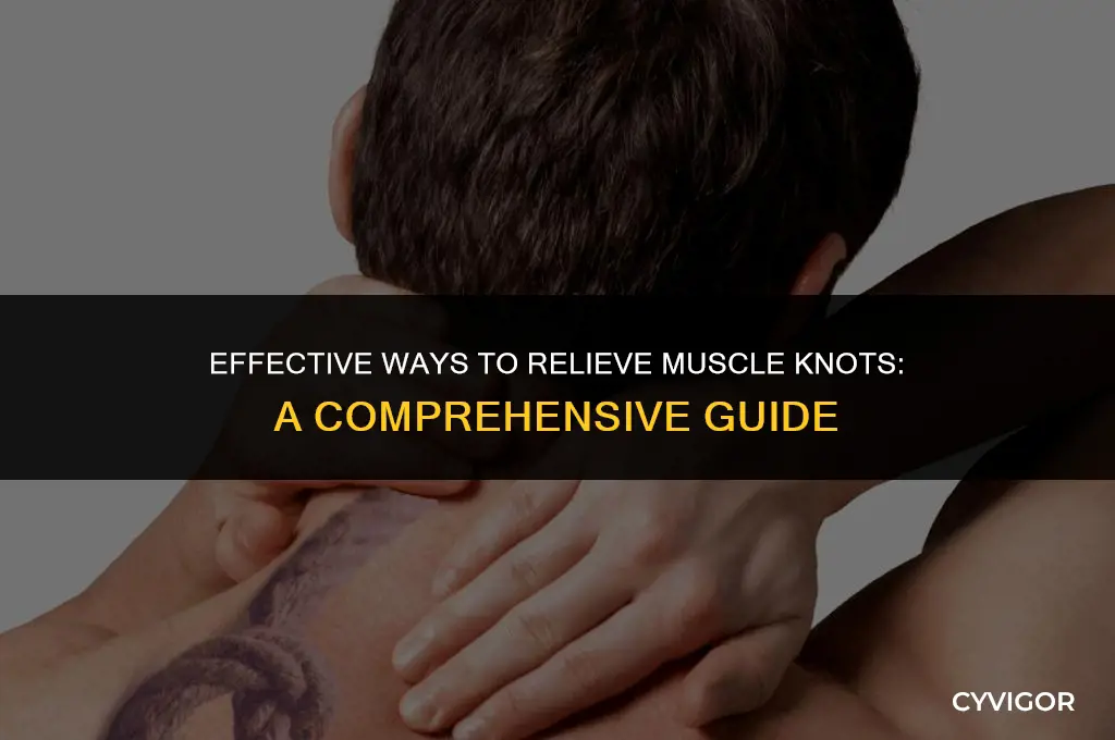 how do you get rid of muscle knots