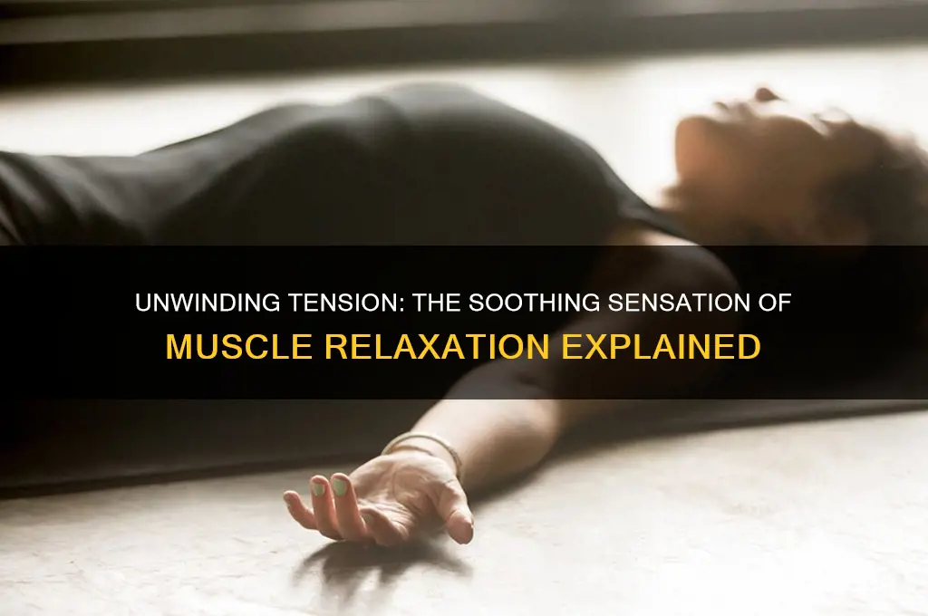 how does it feel when muscles relax