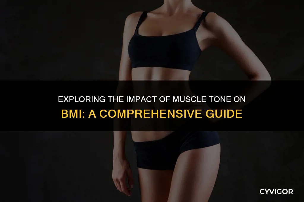 how does muscle tone affect bmi