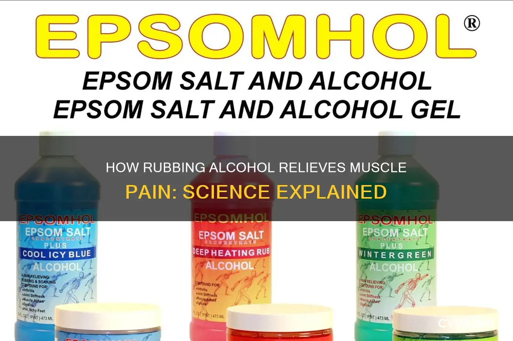 how does rubbing alcohol work on muscles