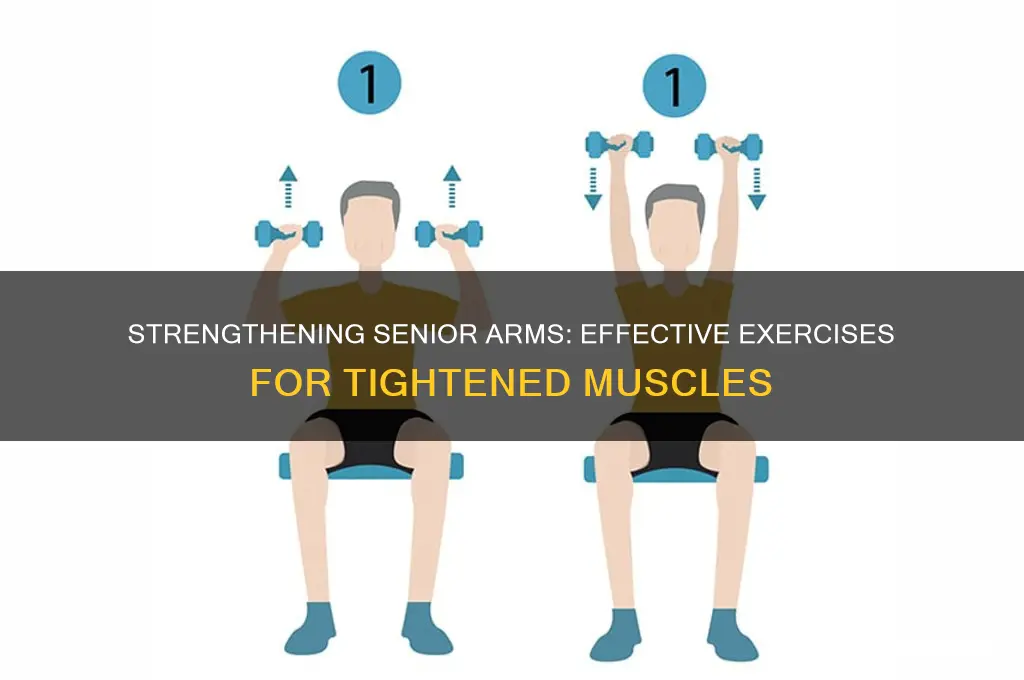 how does senior citizen tightened arm muscles