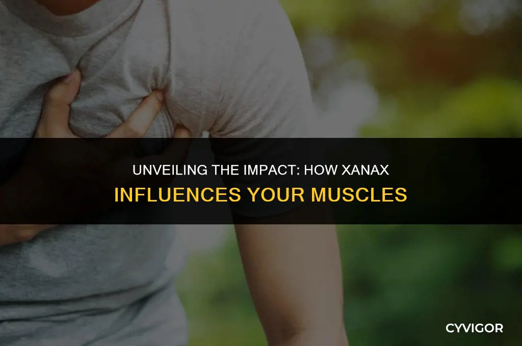 how does xanax affect your muscles