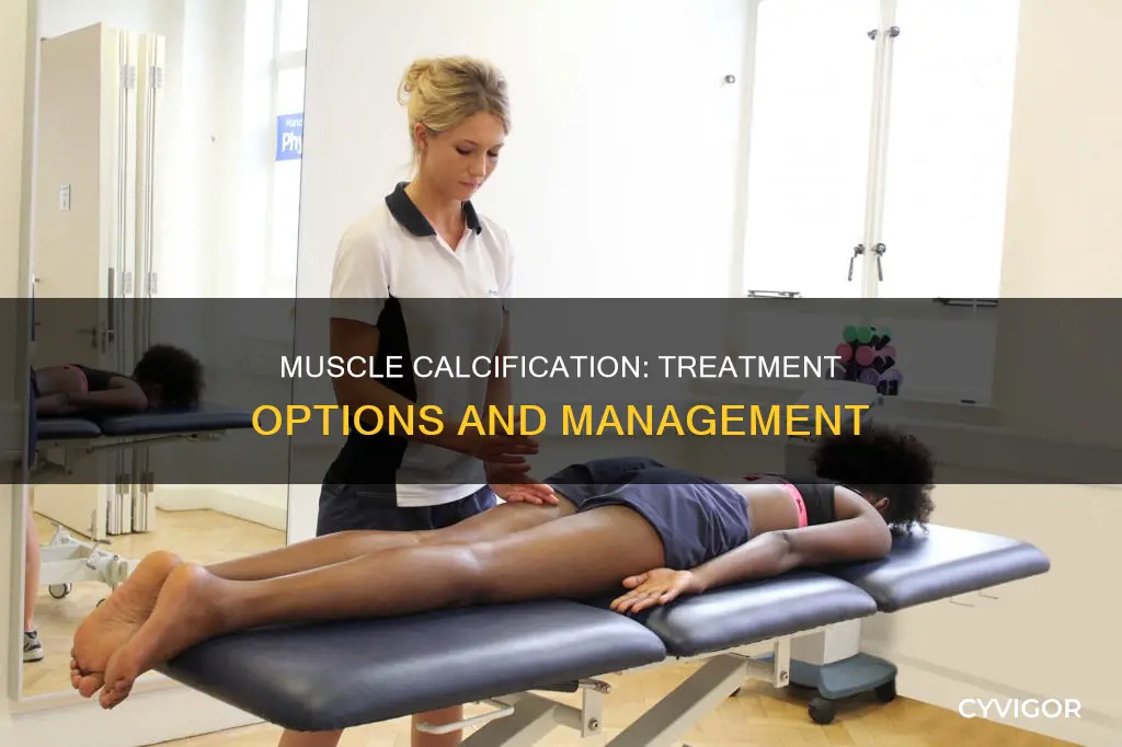 how is muscle calcification treated