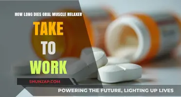 How Long Does an Oral Muscle Relaxer Take to Work?