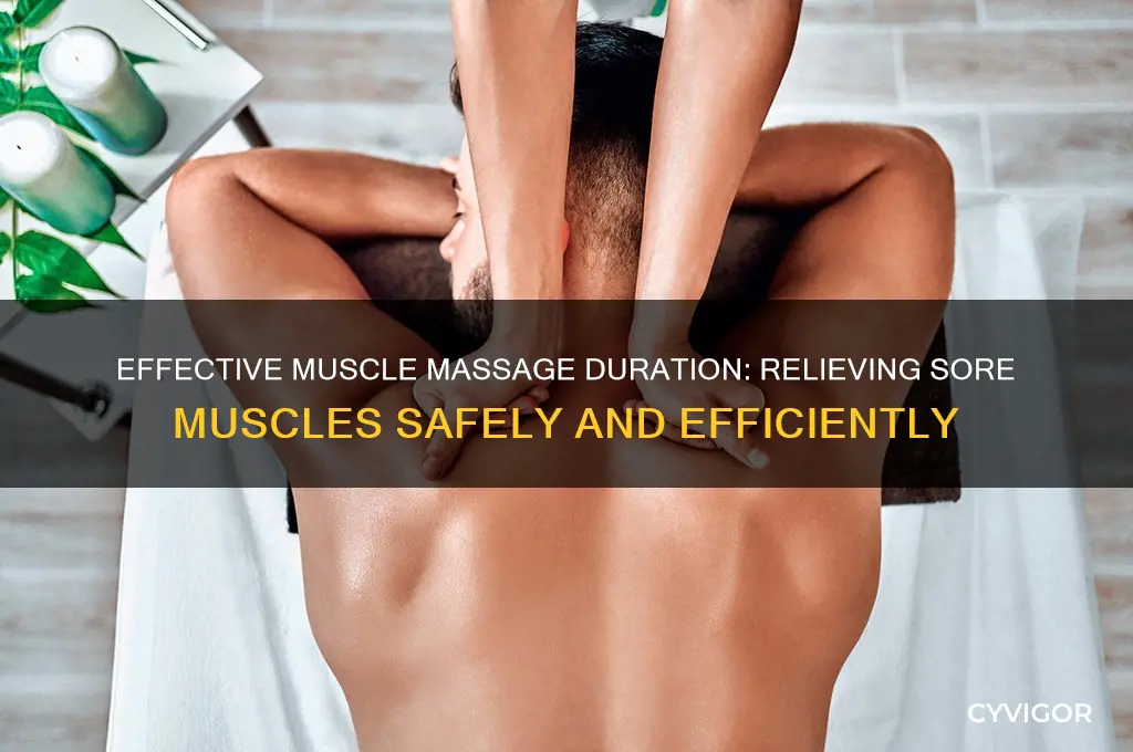 how long should you massage a sore muscle