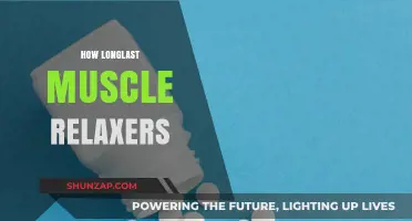 How Long Do Muscle Relaxers Last? Effects, Duration, and Safety Tips