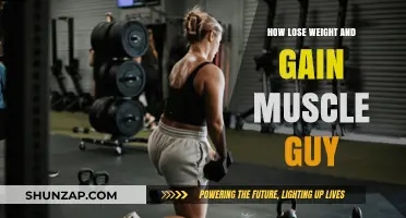 Effective Strategies for Guys to Lose Weight and Build Muscle Fast