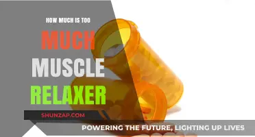How Much Muscle Relaxer is Too Much? Understanding Safe Dosages