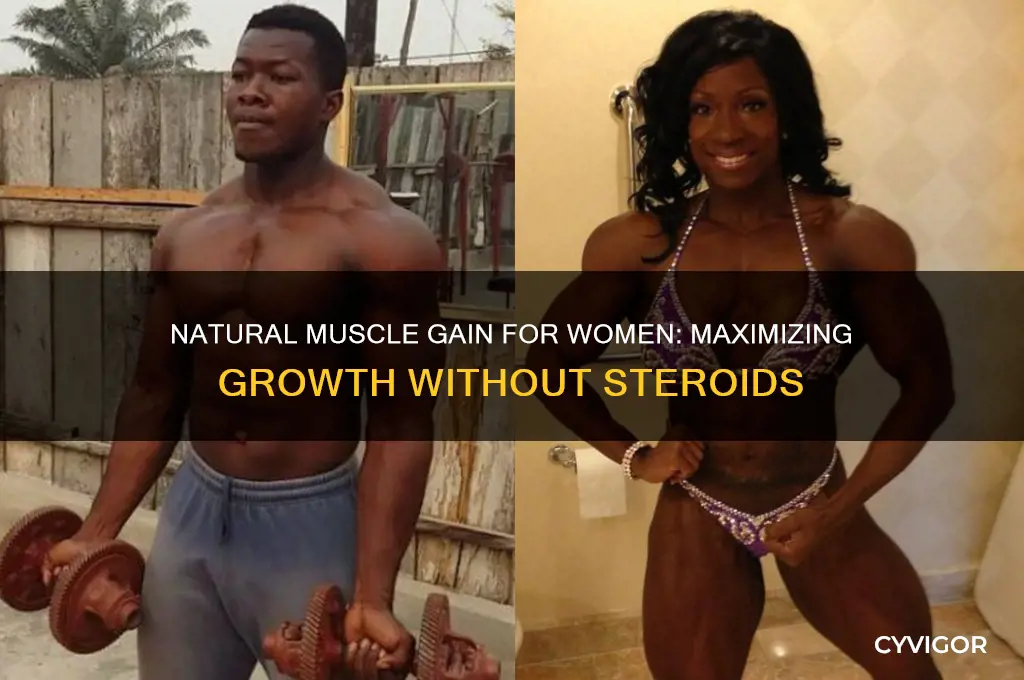 how much muscle can a woman gain without steroids