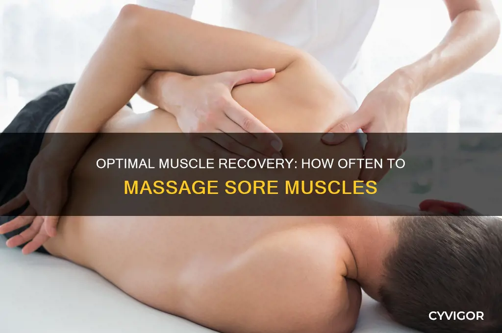 how often should you massage sore muscles