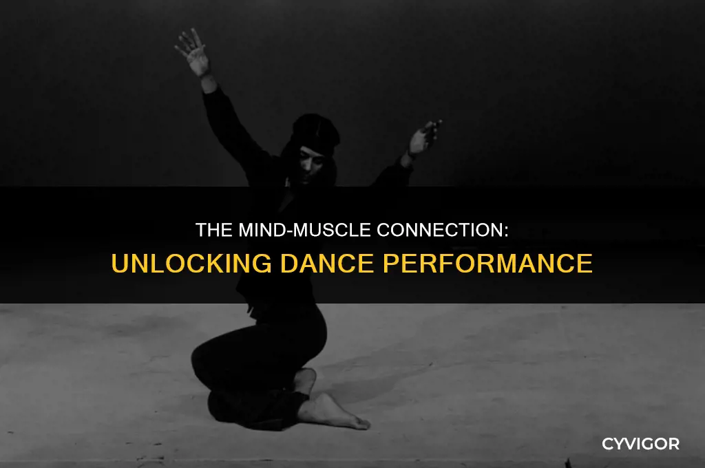 how the mind affects the muscles in dance