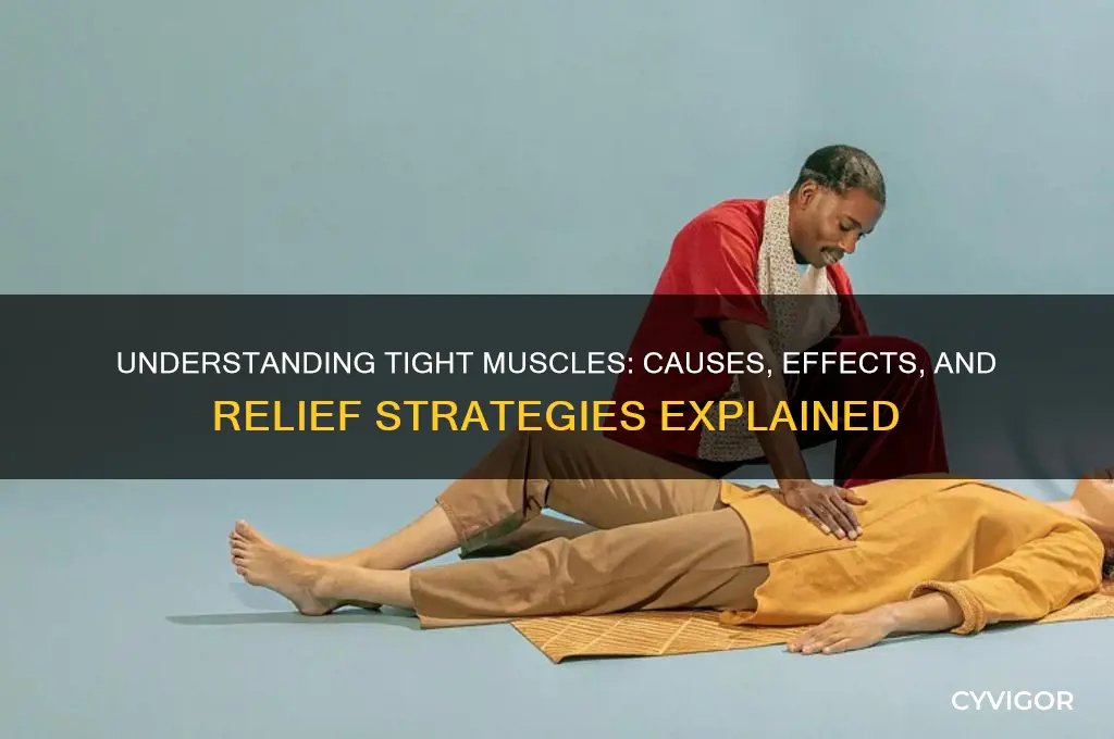 how tight muscles work