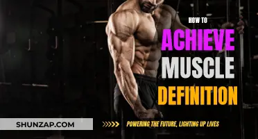 Building Muscle Definition: Strategies for Chiseled Physique
