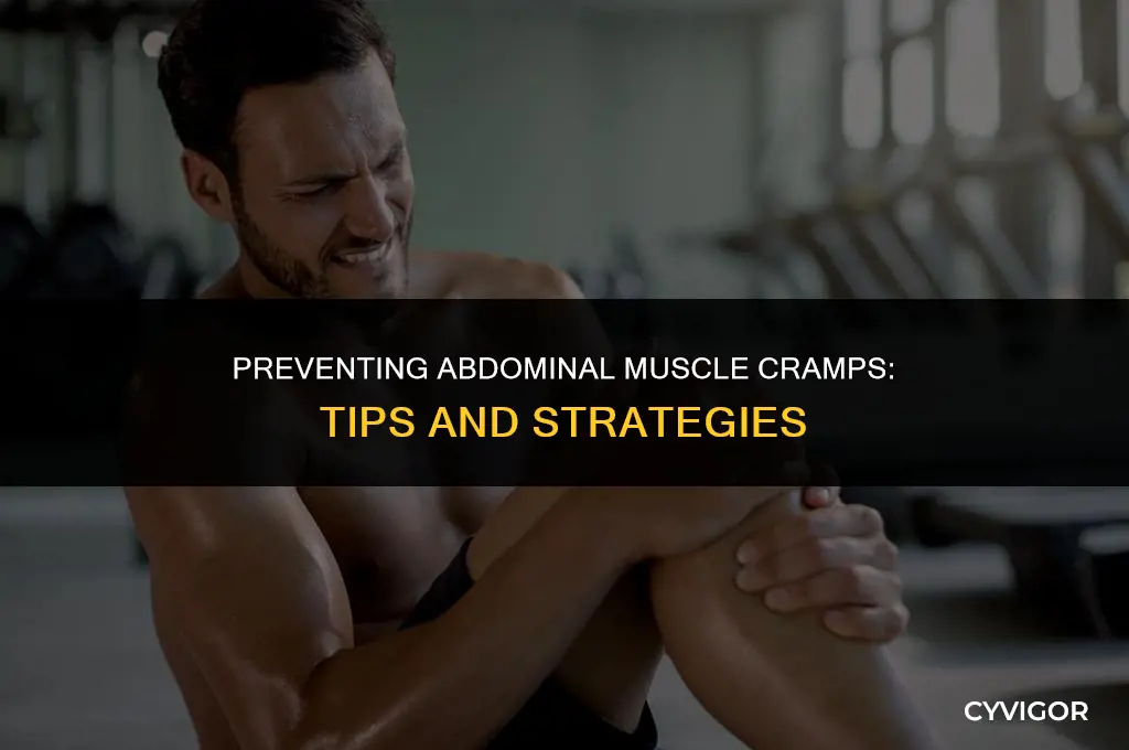 how to avoid abdominal muscle cramps