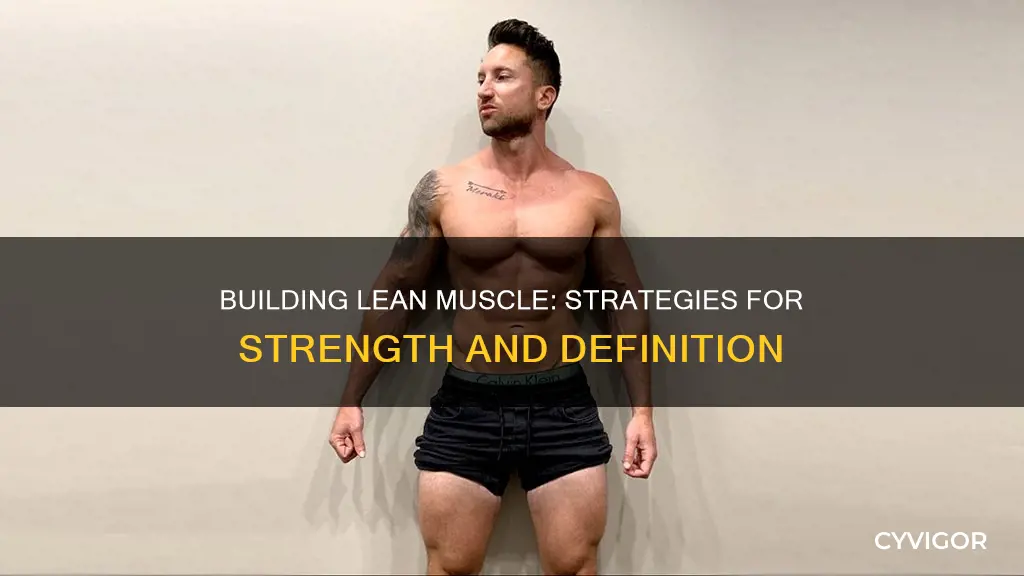 how to be lean muscle