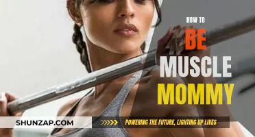 Building Muscle, Mommy Style: A Guide