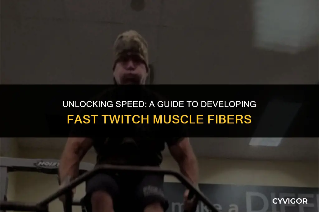 how to build fast twitch muscle fibers