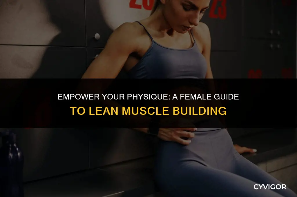 how to build lean muscle for females