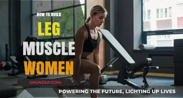 Strengthening Your Lower Body: A Woman's Guide to Building Leg Muscle
