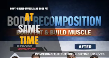 Simultaneous Muscle Building and Fat Loss: The Ultimate Guide